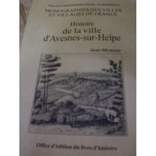 Histoire De La Ville D'avesnes-Sur-Helpe