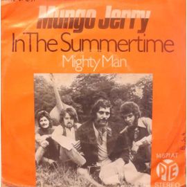 In The Summertime / Mighty Man