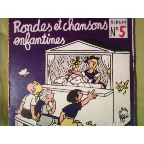 Rondes Et Chansons Enfantines N°5