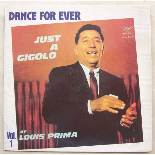 Dance For Ever  Vol. 1 : Medley  4'42 :Just A Gigolo, I Ain't Got Nobody  /  Buena Sera 2'55  (Carl Sigman / Peter De Rose)  (Pressage De 1955)