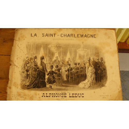 La Saint-Charlemagne Pour Piano Par Alphonse Leduc - Quadrille Mignon.
