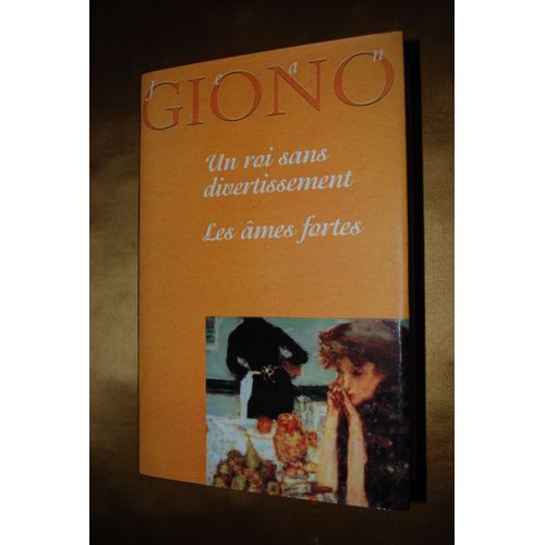 Un Roi Sans Divertissement - Les Âmes Fortes