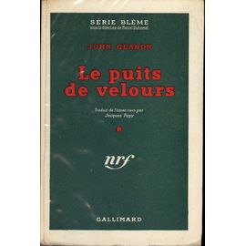 Le Puits De Velours - Série Blême - Numéro 2 - Édition Originale - 1949