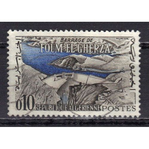 Algerie 1962 : Barrage De Foum Et Gherza - Timbre Oblitéré