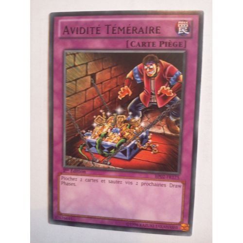 Carte Yu-Gi-Oh - Avidité Temeraire - Bp02-Fr175 - Rare