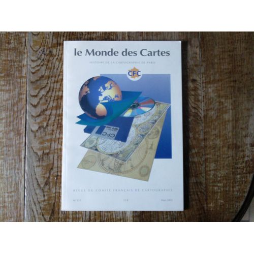Le Monde Des Cartes -Histoire De La Cartographie De Paris -N° 171