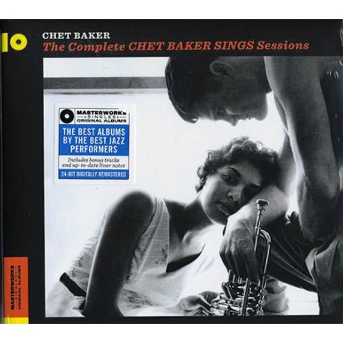 The Complete Chet Baker Sings Sessions
