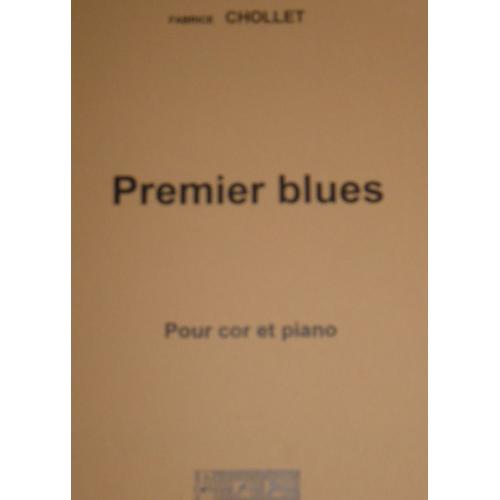 Premier Blues Pour Cor Et Piano