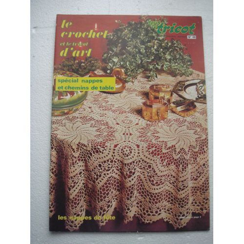 Tout Le Tricot : Le Crochet Et Le Tricot D'art N° 48 Spécial /Hors Serie