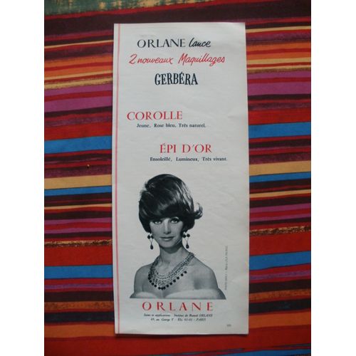 Publicité Ancienne (Avril 1963) Pour Les Maquillages Corolle Et Epi D'or De Orlane (49 Avenue Georges V À Paris) - Photo De Derly - Bijoux De Lola Prussac