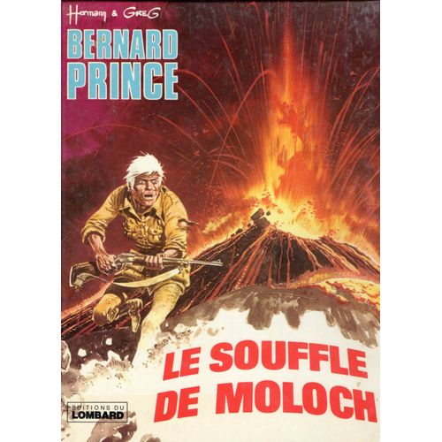 Bernard Prince . Le Souffle Du Moloch