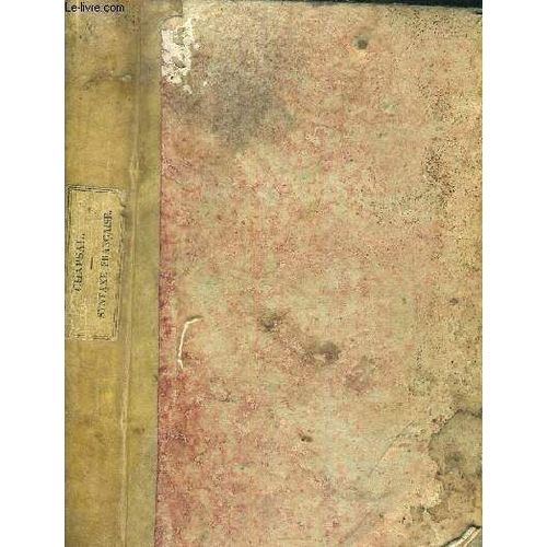 Syntaxe Francaise Ou Etude Methodique Et Raisonnee De Toutes Les Difficultes Que Presente Notre Langue Sous Le Rapport Syntaxique - A L'usage Des Classes Superieures / 6e Edition.