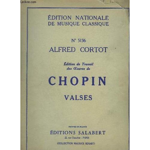 Edition De Travail Des Oeuvres De Chopin Valses - Piano.