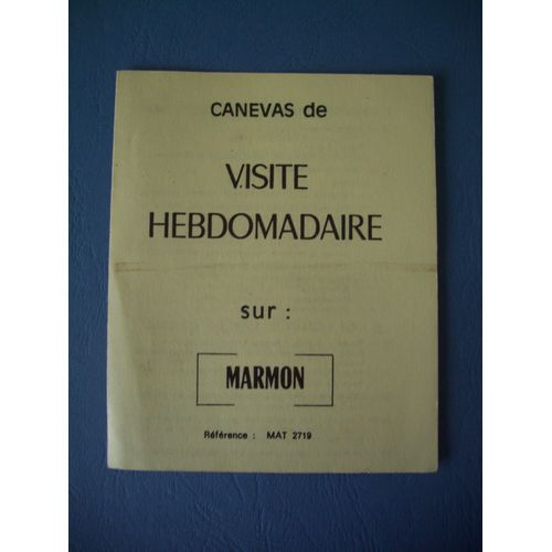 Guide Technique / Visite Hebdomadaire / Marmon