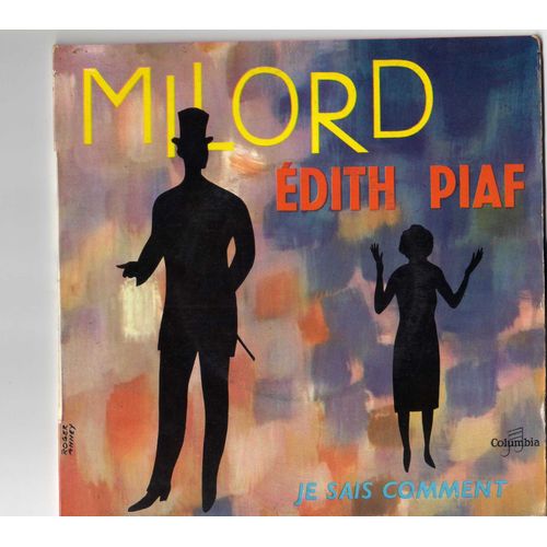 Milord / Je Sais Comment/Edith Piaf/Columbia -Ersf 1245-Disque V.O