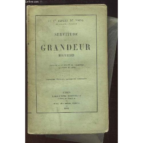 Servitude Et Grandeur Militaires. Laurette - La Veillée De Vincennes - La Canne D Jonc.