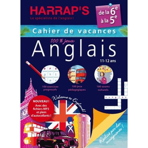 Cahier De Vacances Anglais De La 6e À La 5e - 100% Jeux