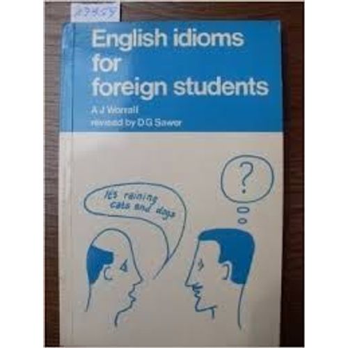 English Idioms For Foreign Students W