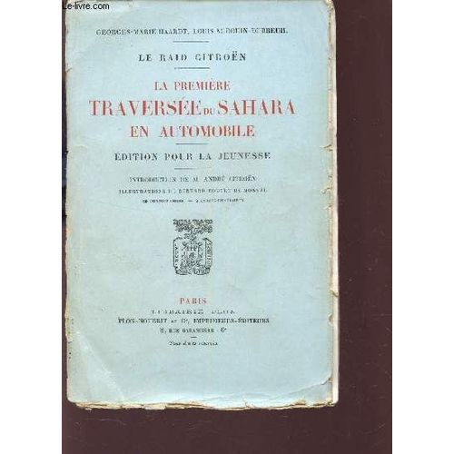 La Premiere Traversee Du Sahara En Automobile.