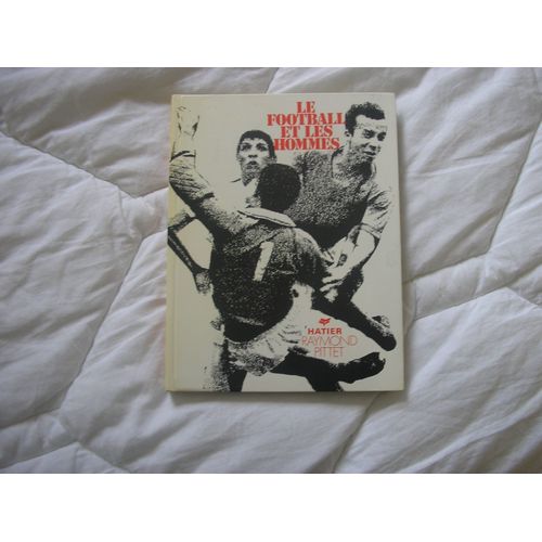 Le Football Et Les Hommes