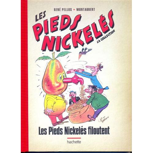 Les Pieds Nickelés Filoutent