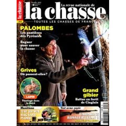 La Revue Nationale De La Chasse 913 Grives Ou Passent Elles / Grand Gibier Battue En Foret De Cinglais