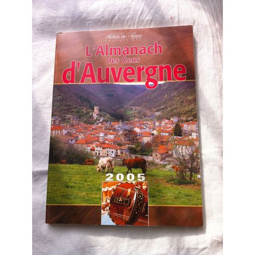 L' Almanach 2005 Des Gens D'auvergne