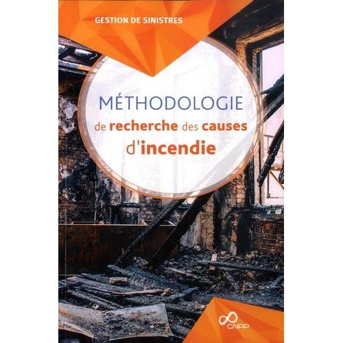 Méthodologie De Recherche Des Causes D'incendie