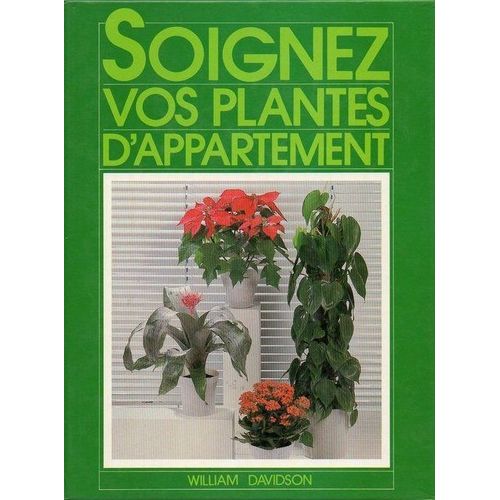 Soignez Vos Plantes D'appartement
