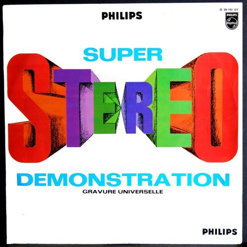 Philips 88.183 : Super Stéréo Démonstration - Sélection D'orchestres Et Effets Sonores Présentés Par "Les Frères Ennemis"