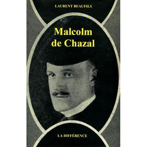 Malcolm De Chazal - Quelques Aspects De L'homme Et De Son Oeuvre