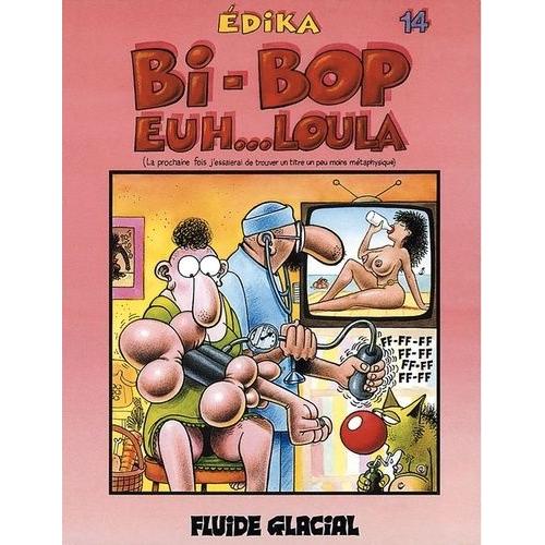 Edika Tome 14 - Bi-Bop Euh - Loula