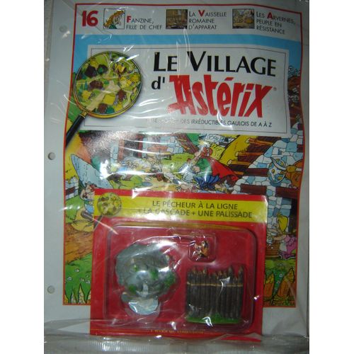 Le Village Asterix Edition Atlas N° 16 : Le Pecheur + Cascade + Palissade-Atlas