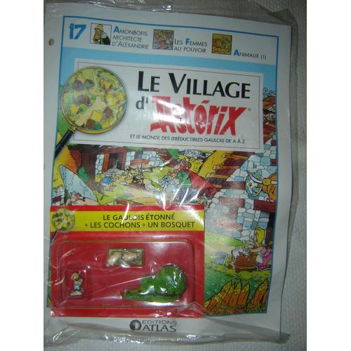 Le Village Asterix Edition Atlas N° 17 : Le Gaulois + Les Cochons + Bosquet-Atlas