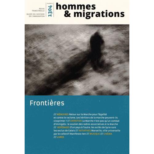 Hommes & Migrations N° 1304, Octobre-Décembre 2013 - Frontières