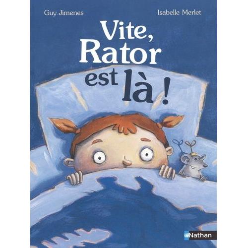 Vite, Rator Est Là !