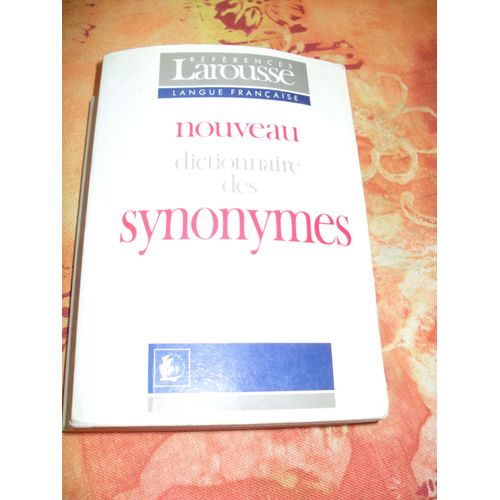 Nouveau Dictionnaire Des Synonymes