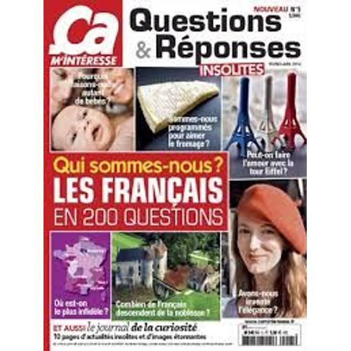 Ça M'intéresse Questions Et & Réponses 5 Qui Sommes Nous ? Les Français En 200 Questions