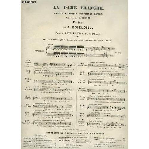 La Dame Blanche - Opera Comique En Trois Actes N°5 : Piano Et Chant.