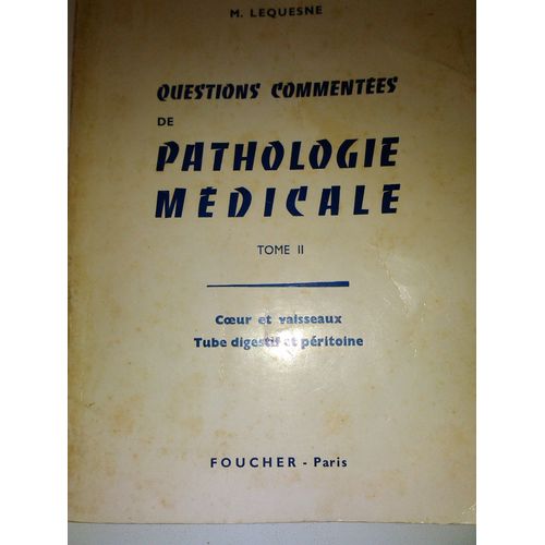 Questions Commentées De Pathologie Medicale Tome 2