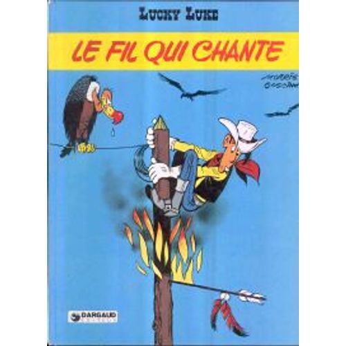 Lucky Luke - Le Fil Qui Chante.