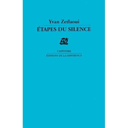 Étapes Du Silence - Poèmes