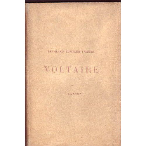 Voltaire (Les Grands Écrivains Français) - - Lanson, Gustave