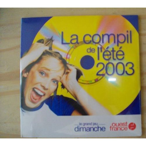 La Compil De L Ete 2003 Ouest France - Cd