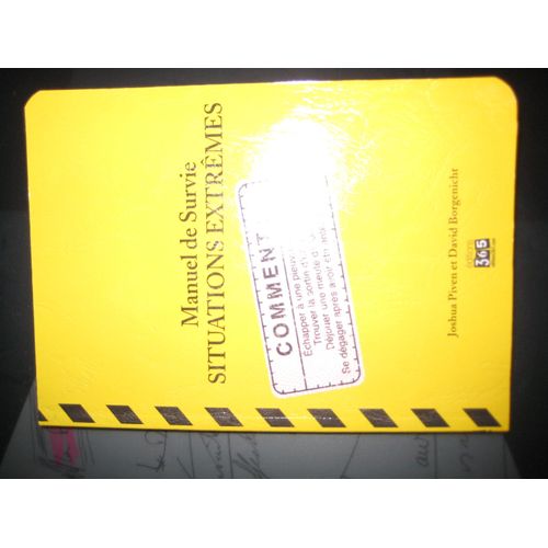 Scénario Catastrohe ! Manuel De Survie : Situations Extremes