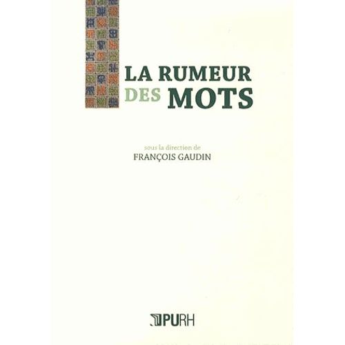 La Rumeur Des Mots