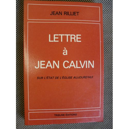 Lettre A Jean Calvin