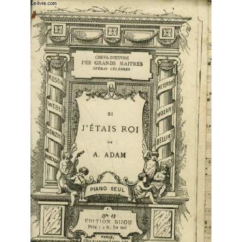 Chefs D'oeuvre Des Grands Maitres - N°13 : Si J'etais Roi + N°17 : Le Barbier De Seville + N°77 : La Cruche Cassee - Piano Seul.