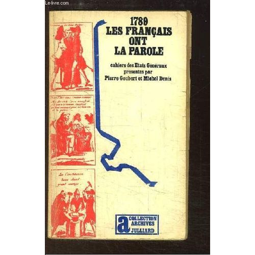 1789, Les Français Ont La Parole.