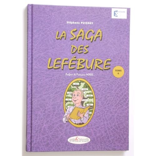 La Saga Des Lefeure Tome 6
